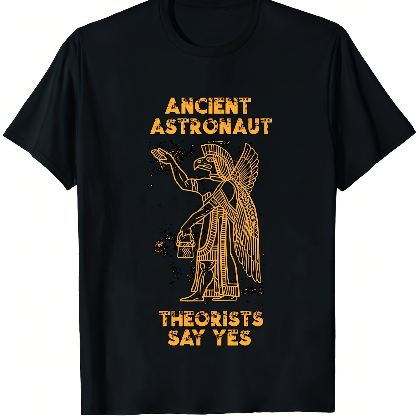 Anunnaki Ancient Astronaut Theorists Say Yes Sumerian Alien Graphic T-Shirt - Unisex 100% Cotton Relaxed Fit Short