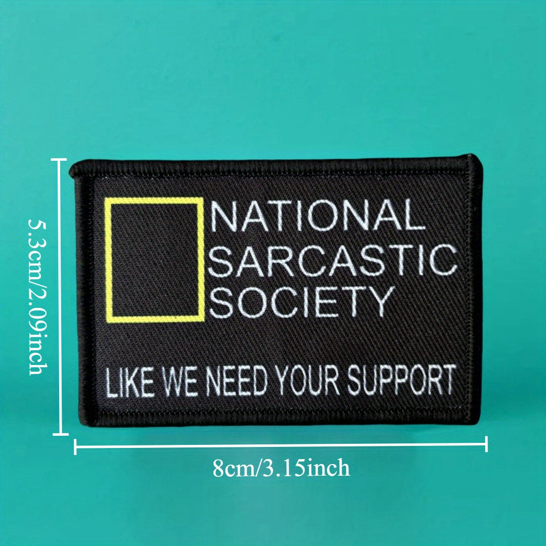 National Sarcasm Society Like We Need Your Support Morale Tactical Patches Printed Hook And Loop Patch For Backpack