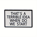 Judoduck ""That'S A Terrible Idea When Do We Start"" Enamel Lapel Pin - Zinc Alloy & Silicone Brooch For Backpacks
