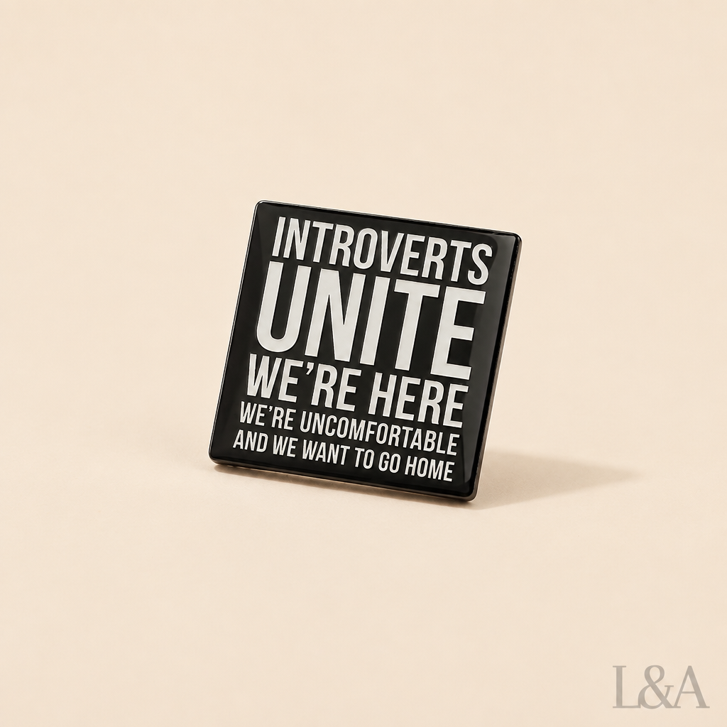 Introverts Unite Brooch